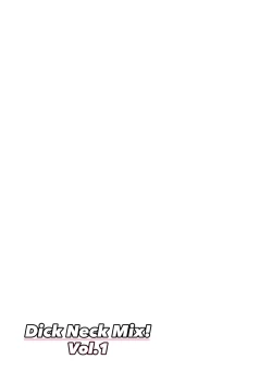 Page 100 of Dick Neck Mix!