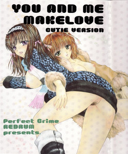 Download You and Me Make Love Cutie Version