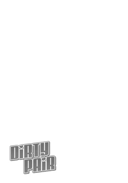 Page 358 of Dirty Pair