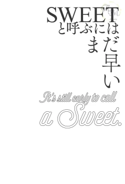 Page 32 of SWEET to Yobu ni wa Mada Hayai - It's still early to call a Sweet.