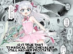 Page 1 of TS Mahou Shoujo Chevalier-chan no Omanko wa Zenritsusen ga Nokotte iru kara Kitsukute Binkan tte Maji desu ka! | Is it true that TS Magical Girl Chevalier still has her Prostate?