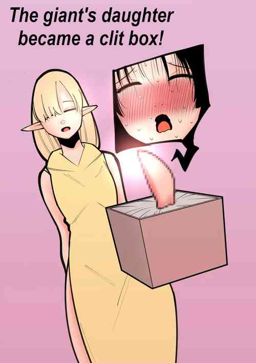 Download Cli Box ni Natta Kyojin no Musume! | The giant's daughter became a clit box!