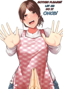 Page 1 of KaaMother please!! Let me do it once!