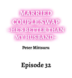 Page 301 of Married Couple Swap: He’s Better Than My Husband