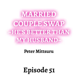Page 491 of Married Couple Swap: He’s Better Than My Husband