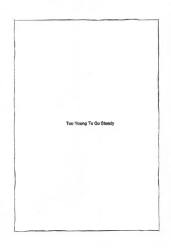 Page 4 of Too Young To Go Steady