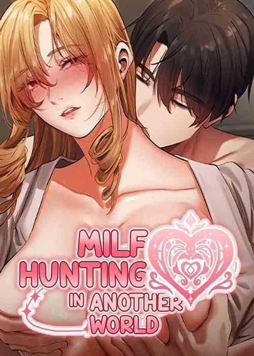 Download Milf Hunting in Another World