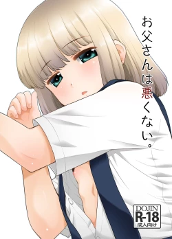 Page 1 of Otou-san wa Warukunai. | It's Not Your Fault Daddy