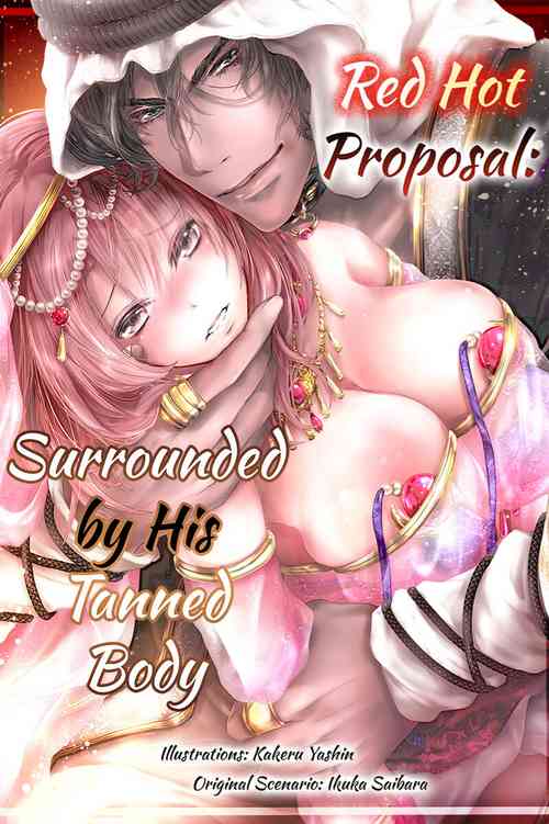 Download Shakunetsu no Propose - Kasshoku no Hada ni Idakarete | Red Hot Proposal: Surrounded by His Tanned Body