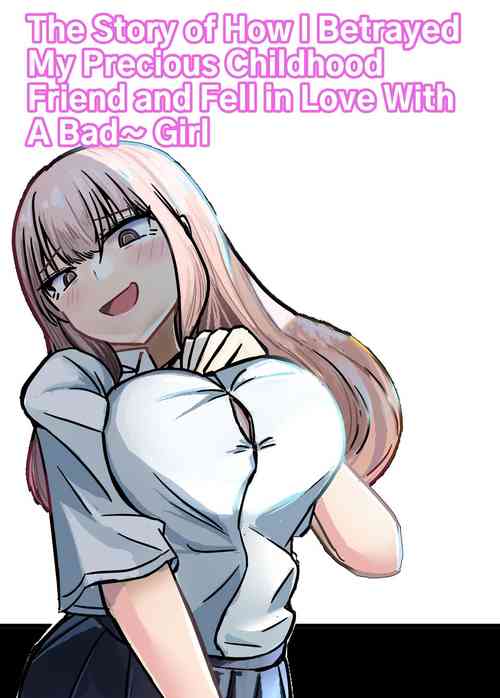 Download Taisetsu na Osananajimi o Uragitte Waruui Onnanoko ni Koishite shimau Hanashi | Betraying My Dear Childhood Friend I Fall In Love With A Naughty Girl