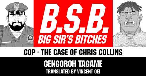 Download B.S.B. Big Sir's Bitches : Cop - The Case of Chris Collins