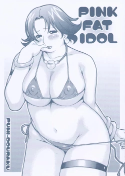 Page 1 of PINK FAT IDOL