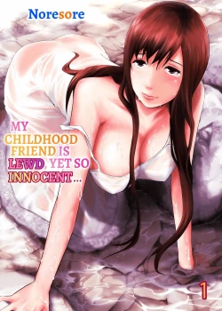 Page 1 of Osananajimi wa Midarade Junshin ～ Asemamire de, Zutto. 1 | My Childhood Friend Is Lewd, Yet So Innocent... 1