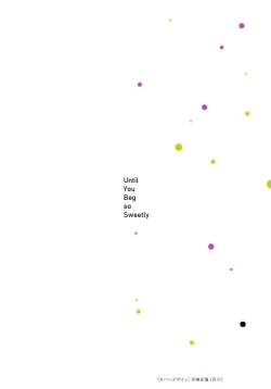 Page 132 of Until you beg so sweetly