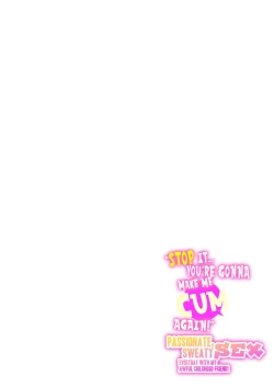 Page 2 of Stop It...You're Gonna Make Me Cum Again! Passionate, Sweaty Sex Everyday With My Awful Childhood Friend!
