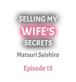 Page 152 of Selling My Wife’s Secrets