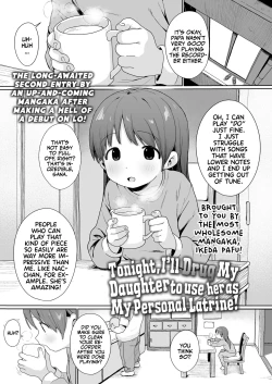 Page 1 of Konya wa Manamusume Nemurasete Konsui Benjo ni Shiyoutto! | Tonight, I'll  Drug my Daughter to use her as my Personal Latrine!
