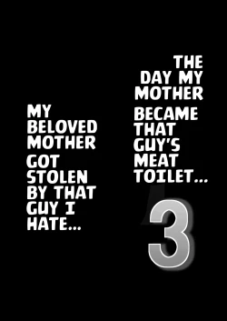 Page 2 of Netorare KaaKaa-san ga Aitsu no Nikubenki ni Natta Hi 3 | The Day My Mother Became That Guy's Meat Toilet 3