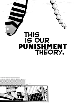 Page 47 of This Is Our Punishment Theory | Kore ga Bokura no Imashime Riron