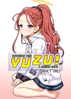 Page 1 of Yuzu to Micchaku Rhythm Game! | Snuggling with Yuzu! A Rhythm Game