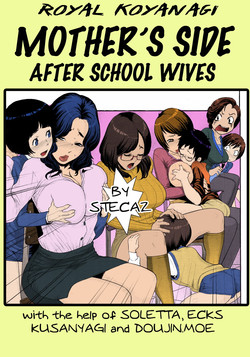 Download Mother's Side Houkago no Tsuma-tachi | Mother’s Side After School Wives