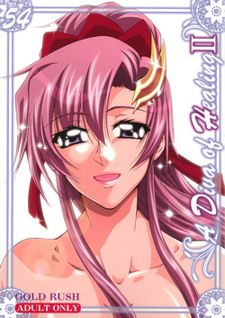 (C72) [GOLD RUSH (Suzuki Address)] A Diva of Healing II (Gundam SEED Destiny)