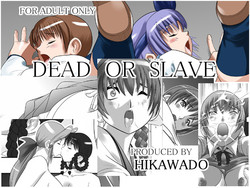 Download Dead or Slave