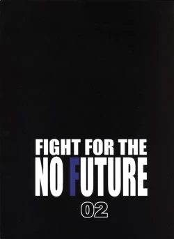 Page 35 of FIGHT FOR THE NO FUTURE 02