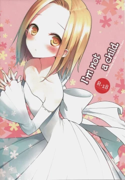 Page 1 of Kodomo ja Nai wa. | I'm not a child.