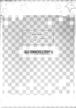 Page 4 of BAD COMMUNICATION? 16