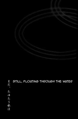 Page 2 of Mada, Tayutau Mizu wa | Still, Floating Through The Water