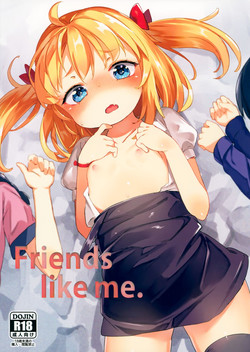 Download Friends like me.