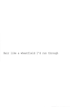 Page 4 of Taiyou o Tsukandeshimatta - Hair Like a Wheatfield I'd Run Through